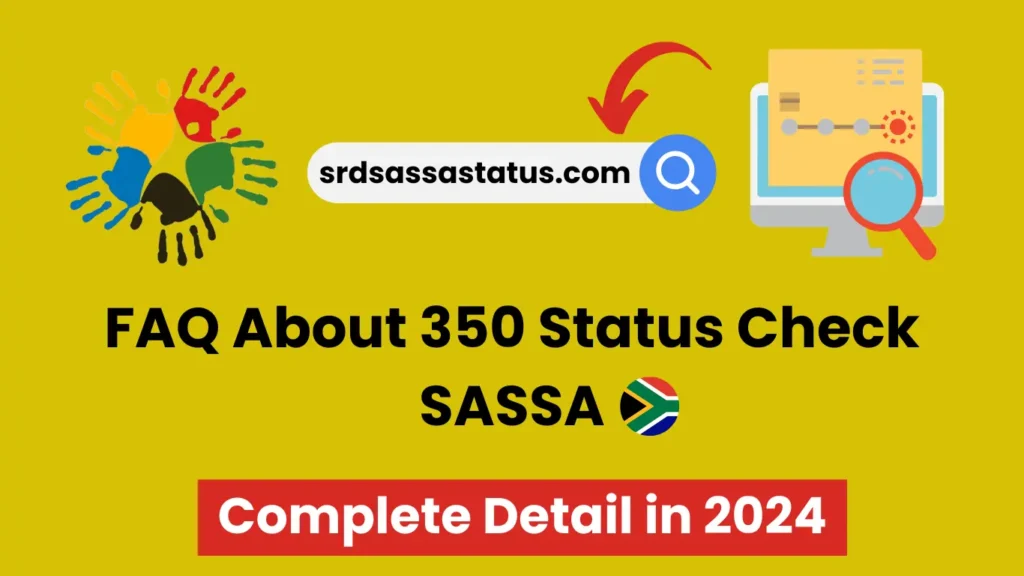 350 status check SASSA FAQ