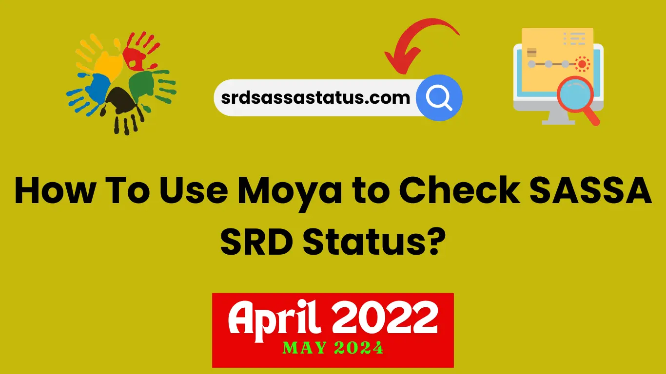 How To Use Moya to Check SASSA SRD Status?